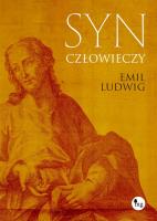 Syn człowieczy. Autor: Ludwig Emil. SmakLiter.pl Okładka książki Syn człowieczy