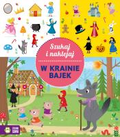 Okładka książki Szukaj i naklejaj W krainie bajek