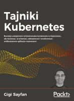 Tajniki Kubernetes. Autor: Gigi Sayfan. SmakLiter.pl Okładka książki Tajniki Kubernetes