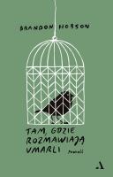 Okładka książki Tam, gdzie umarli rozmawiają