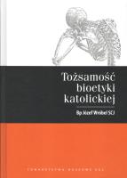 Okładka książki Tożsamość bioetyki katolickiej