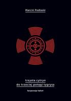 Trzysta cytryn do trzeciej potęgi tygrysa. Autor: Podlaski Marcin. SmakLiter.pl Okładka książki Trzysta cytryn do trzeciej potęgi tygrysa