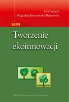 Tworzenie ekoinnowacji. Autor: Dostatni Ewa, Magdalena Rybaczewska-Błażejowska. SmakLiter.pl Okładka książki Tworzenie ekoinnowacji