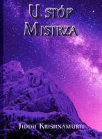 U stóp Mistrza. Autor: Jiddu Krishnamurti. SmakLiter.pl Okładka książki U stóp Mistrza