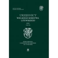 Urzędnicy Wielkiego Księstwa Litewskiego Tom 8 Spisy. Wydawca: Instytut Sztuki PAN. SmakLiter.pl Opakowanie Urzędnicy Wielkiego Księstwa Litewskiego Tom 8 Spisy