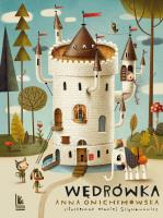 Wędrówka. Autor: Anna Onichimowska. SmakLiter.pl Okładka książki Wędrówka