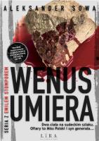 Wenus umiera. Autor: Aleksander Sowa. SmakLiter.pl Okładka książki Wenus umiera