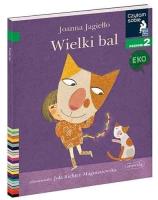Wielki bal. Czytam sobie Eko. Poziom 2. Autor: Joanna Jagiełło. SmakLiter.pl Okładka książki Wielki bal. Czytam sobie Eko. Poziom 2