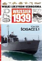 Wielki Leksykon Uzbrojenia Wrzesień 1939 t.209. Autor: Opracowanie zbiorowe. SmakLiter.pl Okładka książki Wielki Leksykon Uzbrojenia Wrzesień 1939 t.209