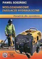 Wielozadaniowe zasilacze hydrauliczne. Autor: Sosiński Paweł. SmakLiter.pl Okładka książki Wielozadaniowe zasilacze hydrauliczne