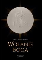 Wołanie Boga. Autor: Jadwiga Czechowicz. SmakLiter.pl Okładka książki Wołanie Boga