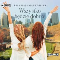 Okładka książki Wszystko będzie dobrze. Audiobook