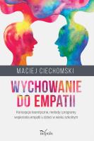 Wychowanie do empatii. Autor: Maciej Ciechomski. SmakLiter.pl Okładka książki Wychowanie do empatii
