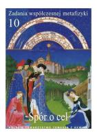 Zadania współczesnej metafizyki t.10 Spór o cel. Autor:   Praca zbiorowa. SmakLiter.pl Okładka książki Zadania współczesnej metafizyki t.10 Spór o cel