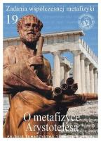 Zadania współczesnej metafizyki t.19. Autor:   Praca zbiorowa. SmakLiter.pl Okładka książki Zadania współczesnej metafizyki t.19