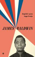 Zapiski syna tego kraju. Autor: Baldwin James. SmakLiter.pl Okładka książki Zapiski syna tego kraju