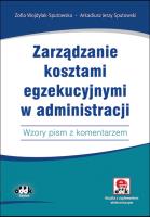 Okładka książki Zarządzanie kosztami egzekucyjnymi w administracji/JBK1410E
