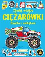 Okładka książki Zbuduj wielkie ciężarówki