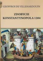 Okładka książki Zdobycie Konstantynopola 1204