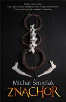 Znachor. Autor: Michał Śmielak. SmakLiter.pl Okładka książki Znachor