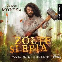 Żółte ślepia. Audiobook. Autor: Mortka Marcin. SmakLiter.pl Okładka książki Żółte ślepia. Audiobook