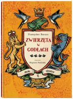Zwierzęta w godłach. Autor: Joanna Łenyk-Barszcz oraz Przemysław Barszcz. SmakLiter.pl Okładka książki Zwierzęta w godłach