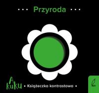 A kuku! Przyroda. Autor: Irena Brignull. SmakLiter.pl Okładka książki A kuku! Przyroda