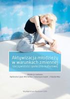 Opakowanie Aktywizacja młodzieży w warunkach zmiennej rze