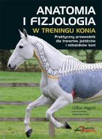 Okładka książki Anatomia i fizjologia w treningu konia