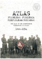 Okładka książki Atlas polskiego podziemia niepodległościowego 1944-1956 wyd. 2