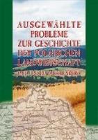 Ausgewahlte Probleme zur Geschichte der.... Autor: Franaszek Piotr. SmakLiter.pl Okładka książki Ausgewahlte Probleme zur Geschichte der...