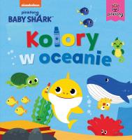 Baby Shark. Kolory w oceanie. Autor: Study Smart. SmakLiter.pl Okładka książki Baby Shark. Kolory w oceanie