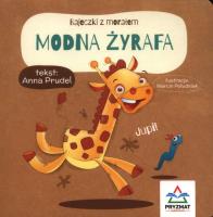 Okładka książki Bajeczki z morałem. Modna żyrafa