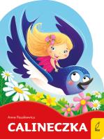 Bajki na dobranoc. Calineczka. Autor: Paszkiewicz Anna. SmakLiter.pl Okładka książki Bajki na dobranoc. Calineczka
