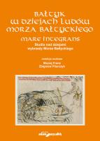 Okładka książki BAŁTYK W DZIEJACH LUDÓW MORZA BAŁTYCKIEGO. MARE INTEGRANS .Studia nad dziejami wybrzeży Morza Bałtyc