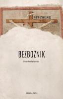 Bezbożnik. Autor: Piotr Szumlewicz. SmakLiter.pl Okładka książki Bezbożnik