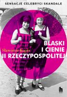 Blaski i cienie II Rzeczypospolitej. Autor: Sławomir Koper. SmakLiter.pl Okładka książki Blaski i cienie II Rzeczypospolitej