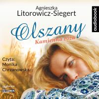 CD MP3 Kamienna róża. Olszany. Tom 2. Autor: Litorowicz-Siegert Agnieszka. SmakLiter.pl Okładka książki CD MP3 Kamienna róża. Olszany. Tom 2