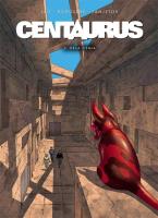 Centaurus T.2 Obca ziemia. Autor: Rodolphe, Zoran Janjetov. SmakLiter.pl Okładka książki Centaurus T.2 Obca ziemia