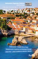 Chorwacja. Praktyczny przewodnik. Autor: Aleksandra Zagórska-Chabros. SmakLiter.pl Okładka książki Chorwacja. Praktyczny przewodnik