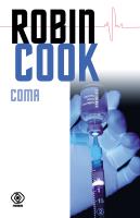 Coma (wyd. 2021). Autor: Robin Cook. SmakLiter.pl Okładka książki Coma (wyd. 2021)