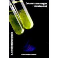 Ćwiczenia laboratoryjne z chemii ogólnej T.2. Autor:   Praca zbiorowa. SmakLiter.pl Okładka książki Ćwiczenia laboratoryjne z chemii ogólnej T.2