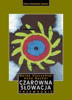 Czarowna Słowacja. Przewodnik. Autor: Styczyński Marek, Nacher Anna. SmakLiter.pl Okładka książki Czarowna Słowacja. Przewodnik