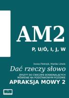 Dać rzeczy słowo. Apraksja mowy 2. Autor: Iwona Pietrzyk, Marika Litwin. SmakLiter.pl Okładka książki Dać rzeczy słowo. Apraksja mowy 2