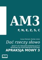 Dać rzeczy słowo. Apraksja mowy 3. Autor: Iwona Pietrzyk, Marika Litwin. SmakLiter.pl Okładka książki Dać rzeczy słowo. Apraksja mowy 3