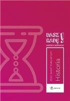 Okładka książki Dasz radę! Historia zb. zadań maturalnych DRACO