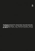 Defining the Architectural Space, 2020 vol. 8. The Truth and Lie of Architecture / Definiowanie przestrzeni architektonicznej - prawda i kłamstwo architektury. Autor: Mielnik Anna red.. SmakLiter.pl Okładka książki Defining the Architectural Space, 2020 vol. 8. The Truth and Lie of Architecture / Definiowanie przestrzeni architektonicznej - prawda i kłamstwo architektury