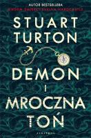 Demon i mroczna toń. Autor: Stuart Turton. SmakLiter.pl Okładka książki Demon i mroczna toń