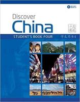 Discover China 4 SB + 2 CD. Autor: Anqi Ding, Lily Jing, Xin Chen. SmakLiter.pl Okładka książki Discover China 4 SB + 2 CD