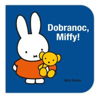 Okładka książki Dobranoc, Miffy!